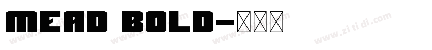 Mead Bold字体转换